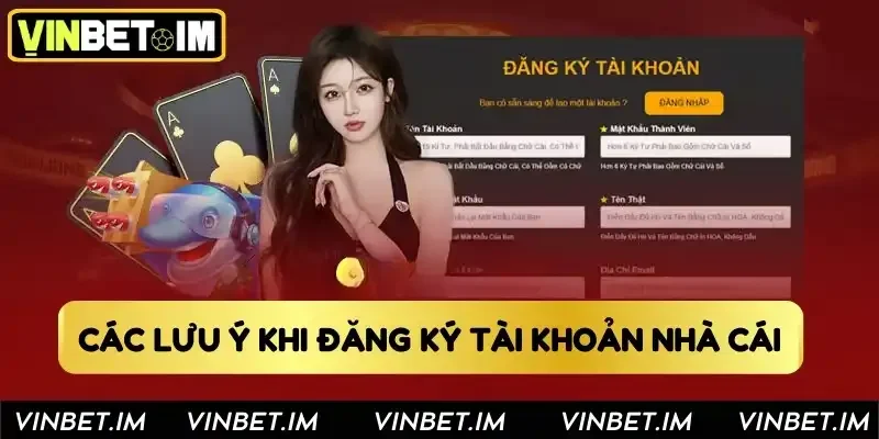 Các lưu ý khi đăng ký tài khoản nhà cái Các lưu ý khi đăng ký tài khoản nhà cái